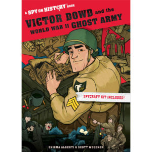 Victor Dowd and the World War II Ghost Army